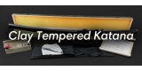 Clay Tempered Katana Clay Tempered Katana